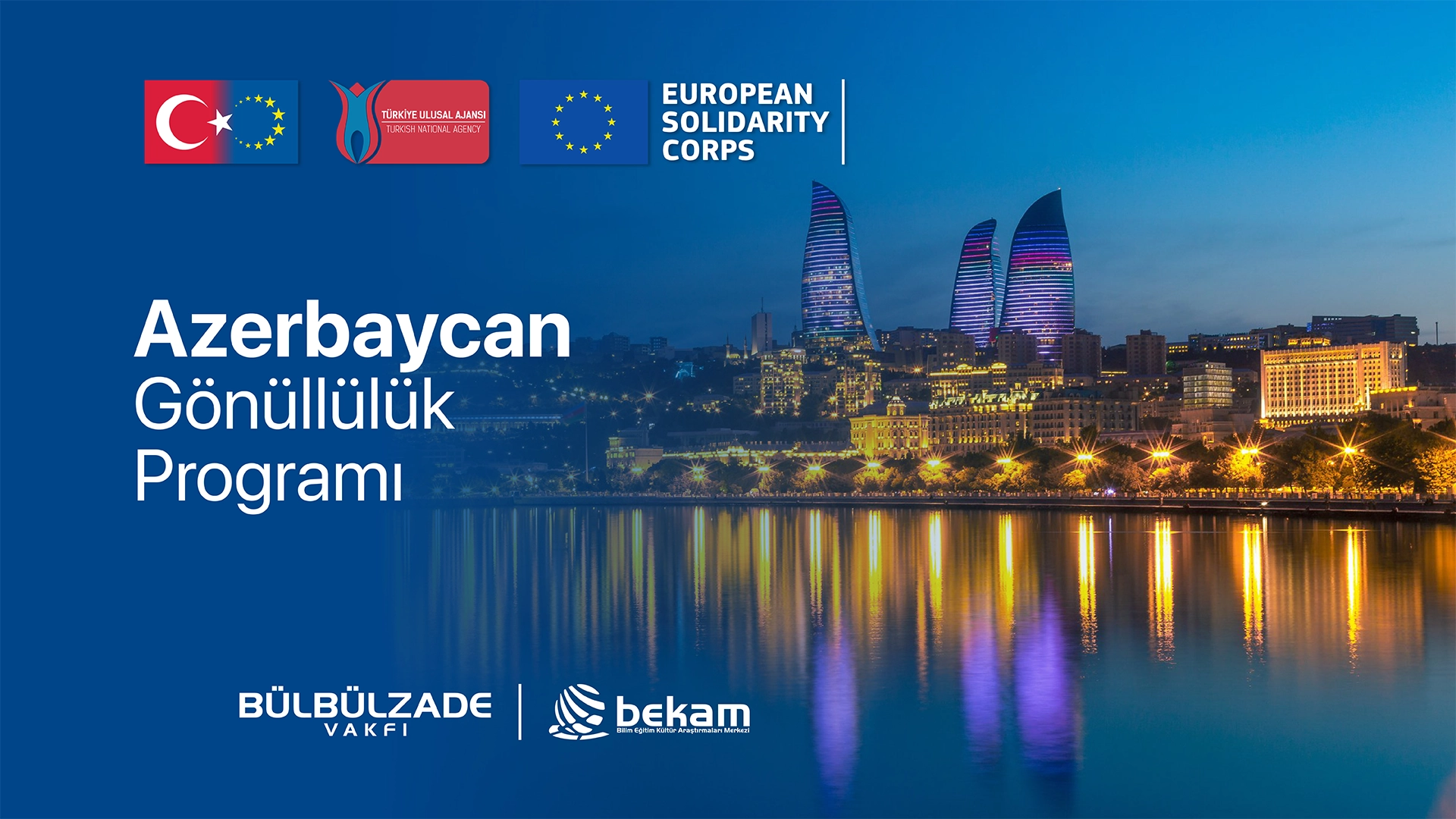 Azerbaycan'da ESC Gönüllüsü Ol!